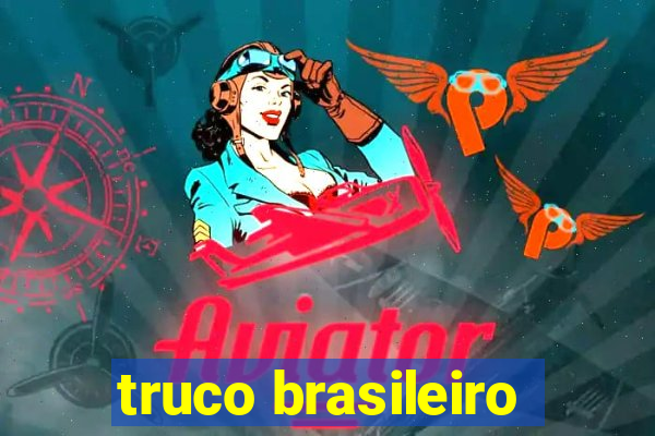 truco brasileiro-giro feliz